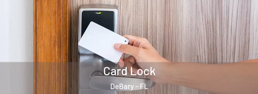  Card Lock DeBary - FL