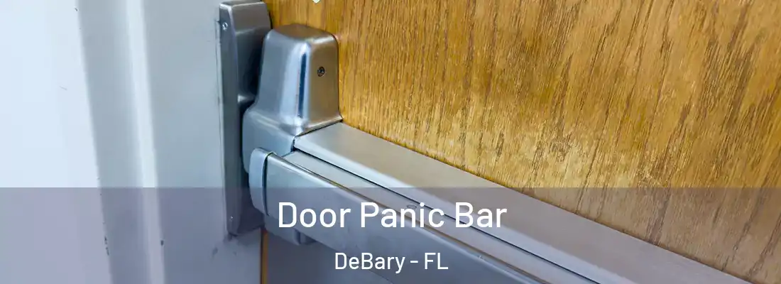  Door Panic Bar DeBary - FL