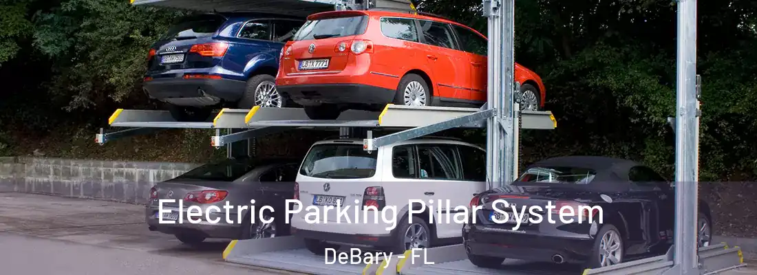  Electric Parking Pillar System DeBary - FL