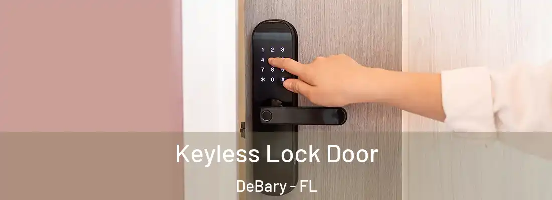  Keyless Lock Door DeBary - FL