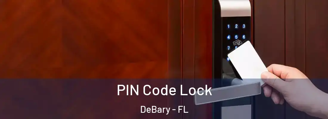 PIN Code Lock DeBary - FL