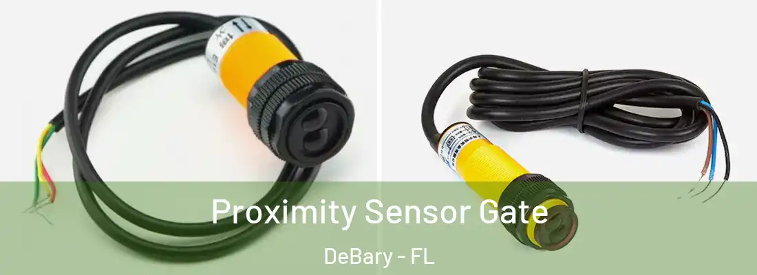  Proximity Sensor Gate DeBary - FL