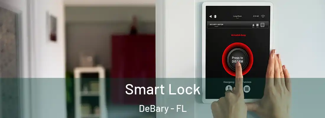  Smart Lock DeBary - FL