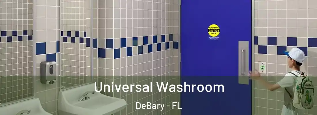  Universal Washroom DeBary - FL