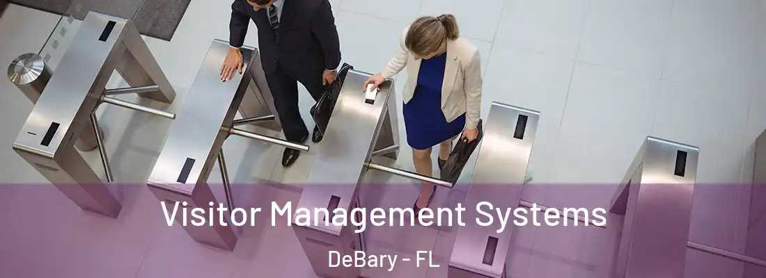  Visitor Management Systems DeBary - FL