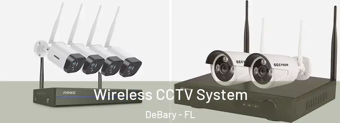  Wireless CCTV System DeBary - FL